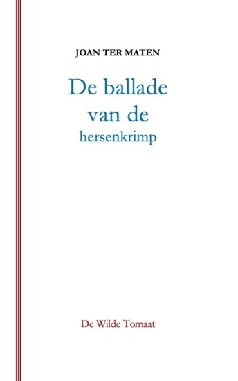 Afbeelding van De ballade van de hersenkrimp
