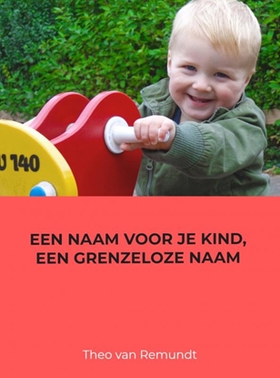 Afbeeldingen van Een naam voor je kind, een grenzeloze naam