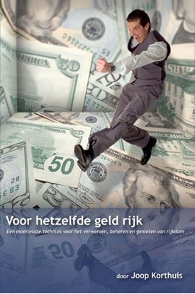 Afbeeldingen van Voor hetzelfde geld rijk
