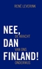 Afbeelding van Nee, dan Finland!
