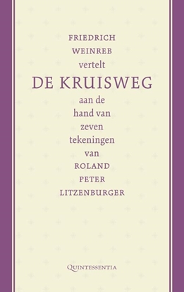 Afbeeldingen van Friedrich Weinreb vertelt de kruisweg aan de hand van zeven tekeningen van Roland Peter Litzenburger