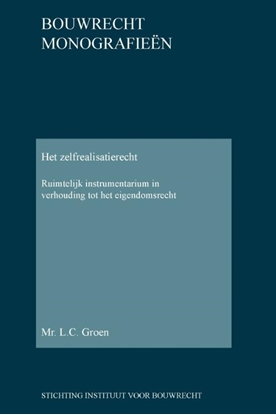 Afbeeldingen van Bouwrecht monografieen Het zelfrealisatierecht