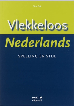 Afbeeldingen van Vlekkeloos Nederlands Spelling en stijl