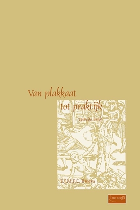 Afbeeldingen van Van plakkaat naar praktijk