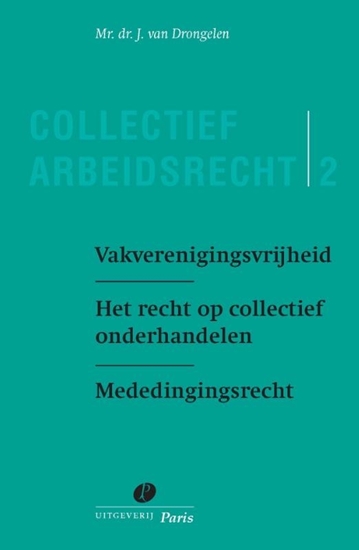 Afbeelding van Collectief Arbeidsrecht Vakverenigingsvrijheid