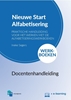 Afbeelding van Nieuwe Start Alfabetisering Docentenhandleiding Nieuwe Start! Alfabetisering Werkboeken + e-learning