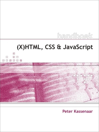 Afbeelding van Handboek (X)HTML, CSS en JavaScript