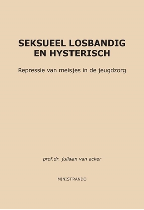 Afbeeldingen van Seksueel losbandig en hysterisch