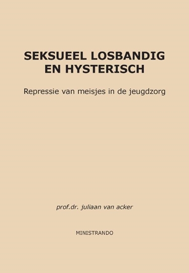 Afbeelding van Seksueel losbandig en hysterisch