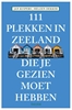Afbeelding van 111 Plekken in Zeeland die je gezien moet hebben