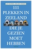 Afbeelding van 111 Plekken in Zeeland die je gezien moet hebben