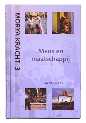 Afbeeldingen van Morya Kracht Mens en maatschappij