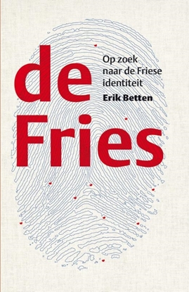 Afbeeldingen van De Fries Op zoek naar de Friese identiteit