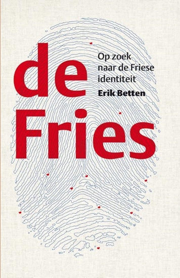 Afbeelding van De Fries Op zoek naar de Friese identiteit