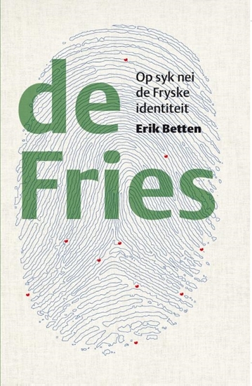 Afbeelding van De Fries Op syk nei de Fryske identiteit