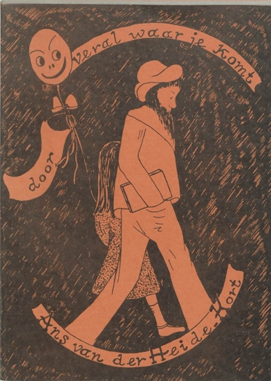 Afbeelding van Overal waar je komt..... = Wherever you may come.....