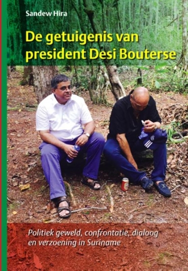 Afbeelding van De getuigenis van president Desi Bouterse
