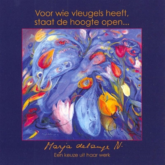 Afbeelding van Voor wie vleugels heeft, staat de hoogte open...