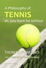 Afbeelding van A philosophy of tennis