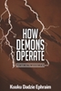 Afbeelding van How Demons Operate