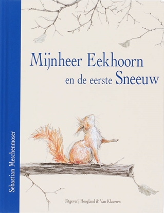Afbeeldingen van Mijnheer Eekhoorn en de eerste sneeuw