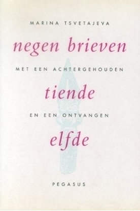 Afbeeldingen van Pegasus literair Negen brieven met een achtergehouden tiende en een ontvangen elfde