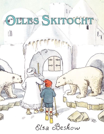 Afbeelding van Elsa Beskow klassiekers Olle's skitocht