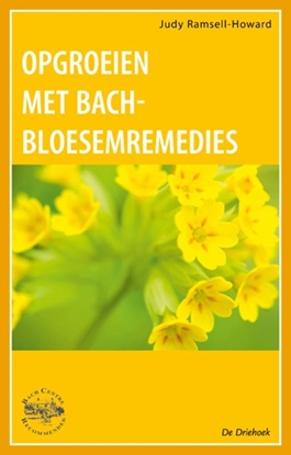 Afbeeldingen van Opgroeien met Bach-Bloesem-Remedies