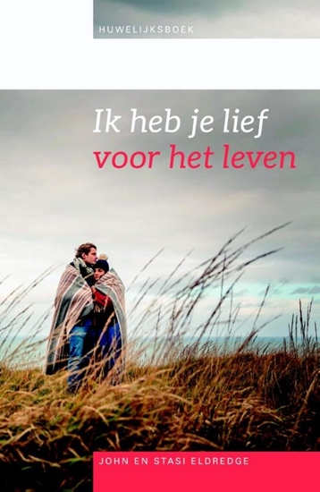 Afbeelding van Ik heb je lief voor het leven
