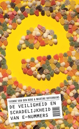 Afbeeldingen van De veiligheid en schadelijkheid van E nummers
