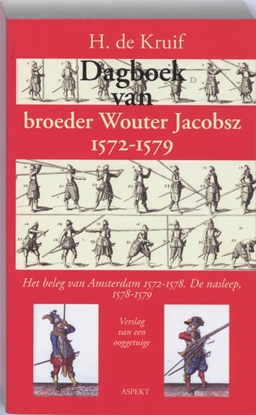 Afbeeldingen van Dagboek van broeder Wouter Jacobsz 1572-1579