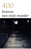 Afbeelding van 400 brieven van mijn moeder