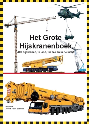 Afbeeldingen van Het grote Hijskranenboek