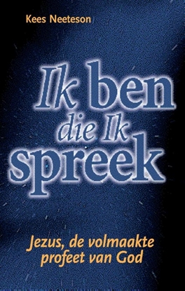 Afbeeldingen van Ik ben die Ik spreek