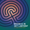 Afbeelding van Wegwijs in het labyrint