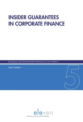 Afbeeldingen van European and International Insolvency Law Studies Insider Guarantees in Corporate Finance