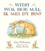 Afbeelding van Witst wol hoe mal ik mei dy bin