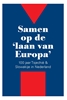 Afbeelding van Samen op de 'laan van Europa'