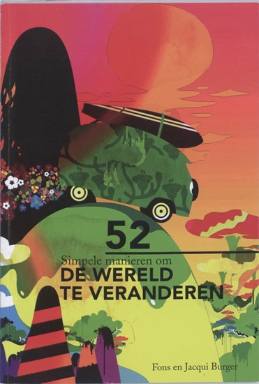 Afbeelding van 52 simpele manieren om de wereld te veranderen
