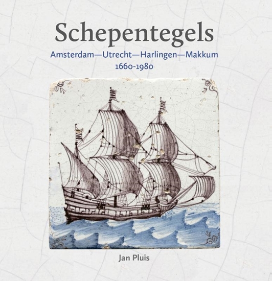 Afbeelding van Schepentegels 1660-1980