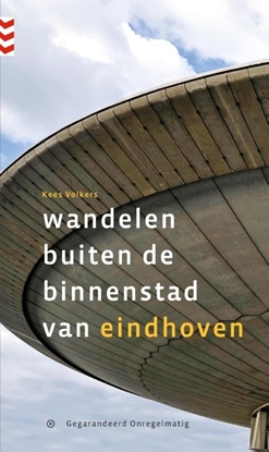 Afbeeldingen van Wandelen buiten de binnenstad van Eindhoven