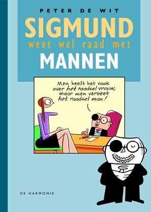 Afbeeldingen van Sigmund weet wel raad met mannen