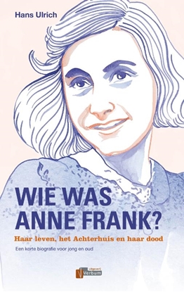 Afbeeldingen van Verbum Holocaust Bibliotheek Wie was Anne Frank?