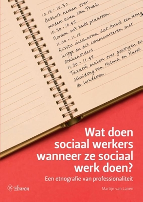 Afbeeldingen van Wat doen sociaal werkers wanneer ze sociaal werk doen?