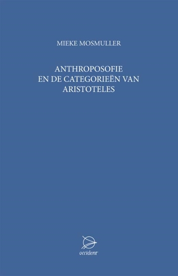 Afbeelding van Anthroposofie en de categorieen van Aristoteles