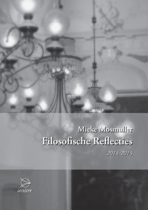 Afbeeldingen van Filosofische reflecties 2014-2015