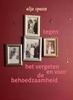 Afbeelding van Tegen het vergeten en voor de behoedzaamheid