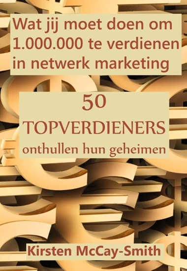 Afbeelding van Wat jij moet doen om 1.000.000 te verdienen in netwerk marketing