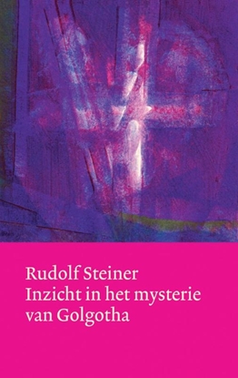 Afbeeldingen van Inzicht in het mysterie van Golgotha