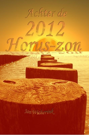 Afbeelding van Achter de 2012 Horus-zon